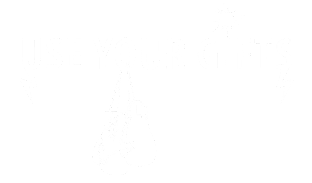 Use Your Gifts